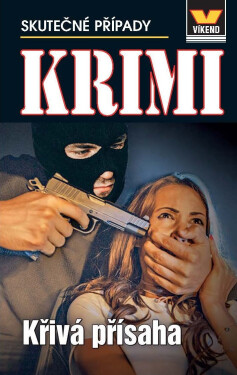 Křivá přísaha - Krimi 2/25 - kolektiv autorů
