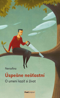 Úspešne nešťastní - Nerosfina