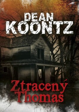 Ztracený Thomas - Dean Ray Koontz