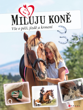 Miluju koně - Marie Frey