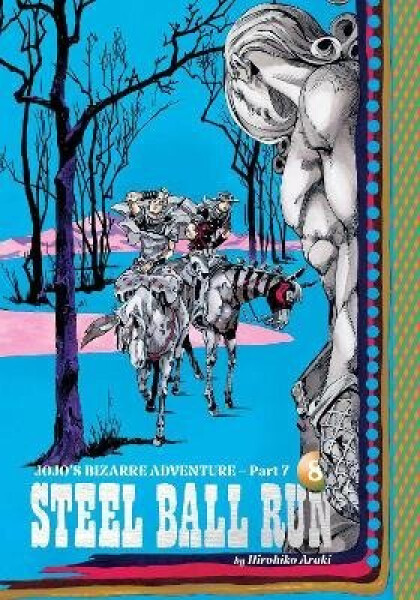 JoJo´s Bizarre Adventure: Part 7--Steel Ball Run, Vol. 8
