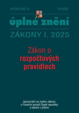 Aktualizace I/4 2025 Zákon o rozpočtových pravidlech
