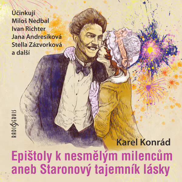 Epištoly k nesmělým milencům aneb Staronový tajemník lásky - Karel Konrád - audiokniha