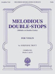 Melodious Double-Stops Complete - Josephine Trott