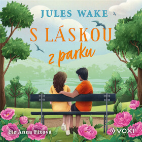 S láskou z parku - Jules Wake - audiokniha