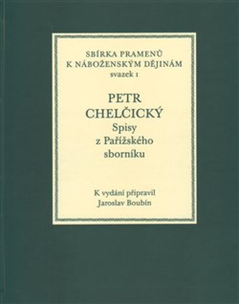 Spisy Pařížského sborníku Petr Chelčický