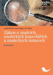 Zákon znalcích, znaleckých kancelářích znaleckých ústavech