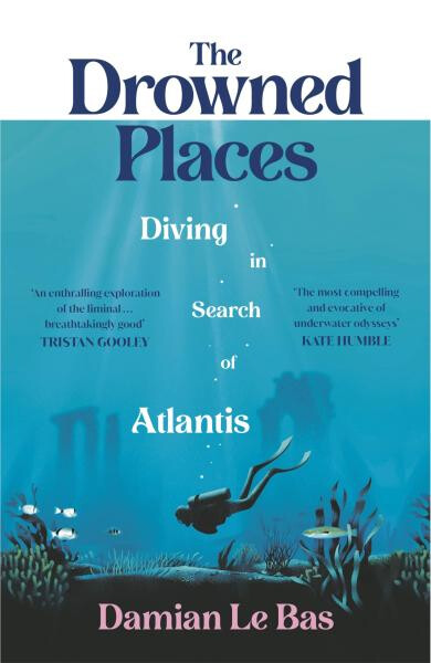 The Drowned Places - Damian Le Bas