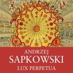 Lux Perpetua - Husitská trilogie 3 - CDmp3 (Čte Ernesto Čekan) - Andrzej Sapkowski