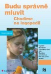 Budu správně mluvit - Dana Kutálková - e-kniha