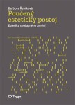 Poučený estetický postoj Barbora Řebíková