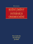 Kožní změny u interních onemocnění - Petra Cetkovská, Karel Pizinger, Jiří Štork