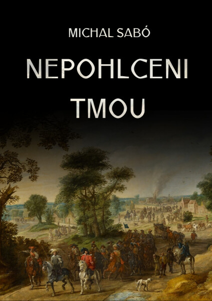 Nepohlceni tmou - Michal Sabó