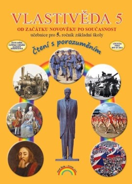 Vlastivěda 5 Od začátku novověku po současnost
