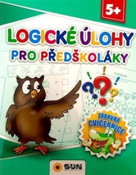 Logopedické úkoly pro předškoláky - Zábavná cvičebnice 5+