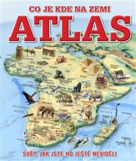 Atlas co je kde na Zemi
