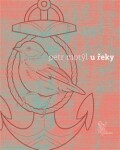 U řeky - Petr Motýl