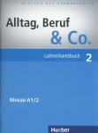 Alltag, Beruf &amp; Co. 4 - Kursbuch + Arbeitsbuch mit Audio-CD zum Arbeitsbuch - Norber Becker