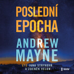 Poslední epocha - Andrew Mayne - audiokniha