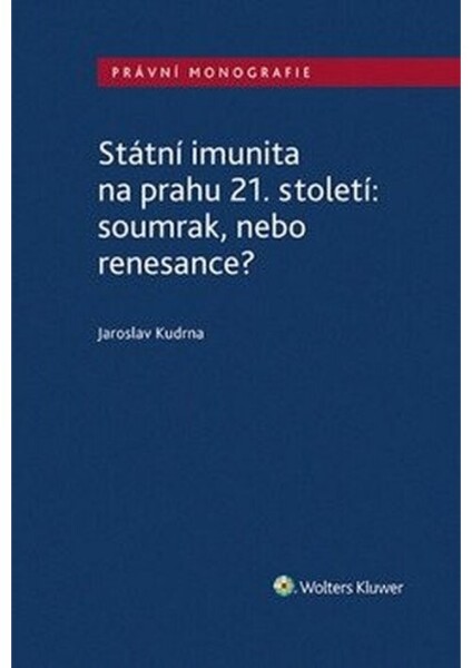 Státní imunita na prahu 21. století: