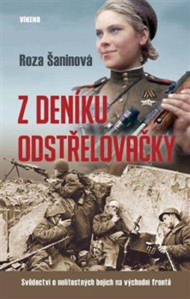 Deníku odstřelovačky Roza Šaninová