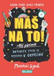 Máš na to!