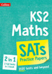 Collins KS2 SATs Practice Papers Maths - Collins KS2