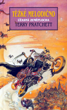 Těžké melodično - Úžasná zeměplocha - Terry Pratchett