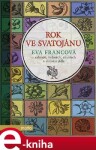 Rok ve Svatojánu - Eva Francová (e-kniha)