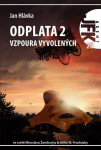 JFK 020 Odplata 2: Vzpoura vyvolených - Jan Hlávka