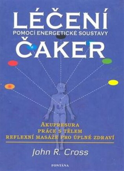 Léčení čaker pomocí energetické soustavy
