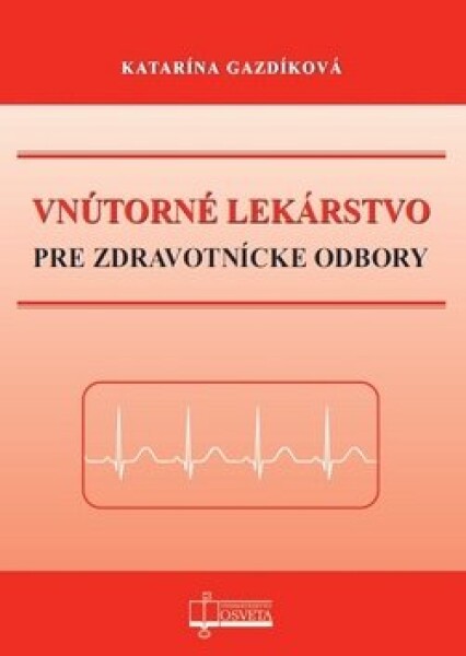 Vnútorné lekárstvo pre zdravotnícke odbory