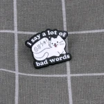 Pinarna.cz Bílá kočka - I say a lot of bad words / Říkám spoustu sprostých slov