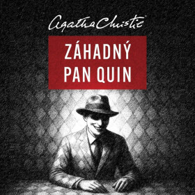 Záhadný pan Quin (audiokniha - čte Otakar Brousek) - Agatha Christie