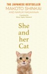 She and her Cat: for fans of Travelling Cat Chronicles and Convenience Store Woman - Makoto Šinkai