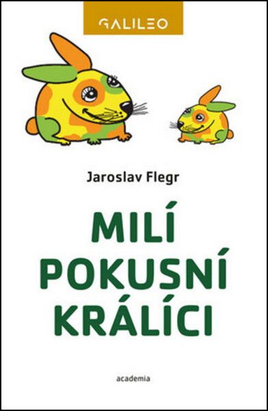 Milí pokusní králíci