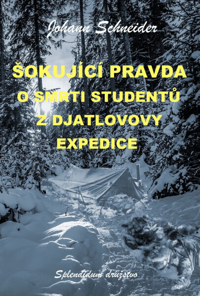 Šokující pravda o smrti studentů z Djatlovovy expedice - Johann Schneider