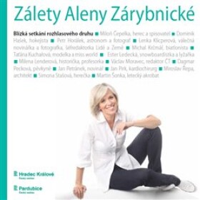 Zálety Aleny Zárybnické Alena Zárybnická