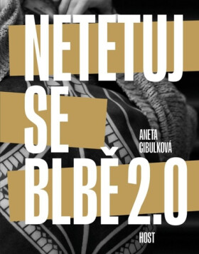 Netetuj se blbě 2.0 - Aneta Cibulková