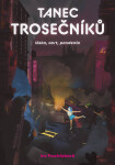 Tanec trosečníků - Láska, smrt, pandemie - Iva Procházková