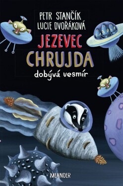 Jezevec Chrujda dobývá vesmír,