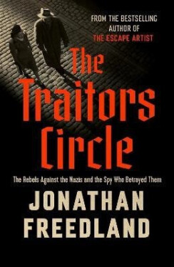 Traitors Circle - Jonathan Freedland