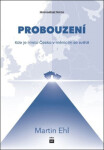 Probouzení - Martin Ehl