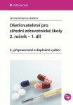 Ošetřovatelství pro střední zdravotnické školy ročník
