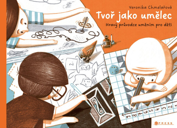 Tvoř jako umělec - Hravý průvodce uměním pro děti