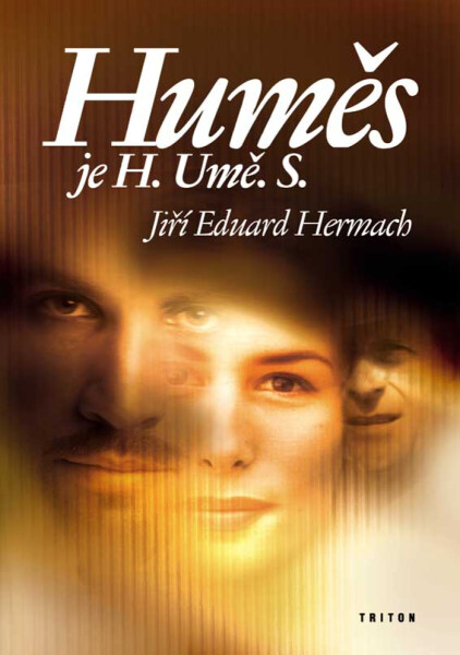 Huměs je H.Umě.S - Jiří Eduard Hermach