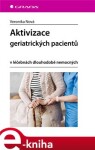 Aktivizace geriatrických pacientů