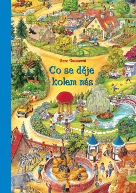 Co se děje kolem nás, 3. vydání - Anne Suess