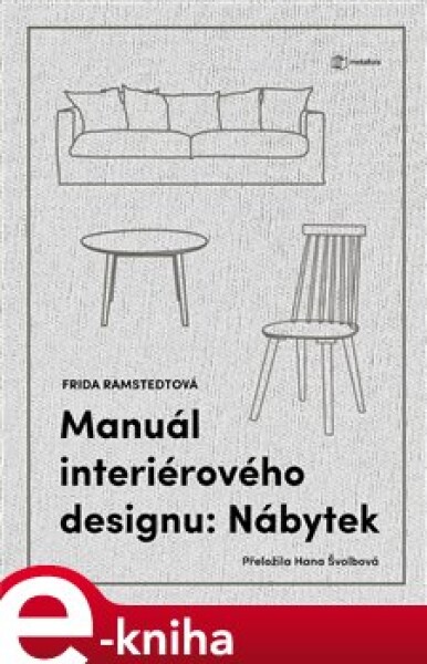 Manuál interiérového designu: Nábytek