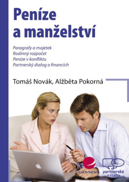 Peníze a manželství - Tomáš Novák, Alžběta Pokorná